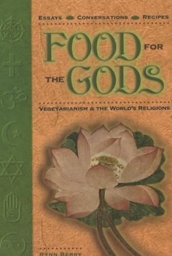 cover image Food for the Gods: Vegetarianism & the World's Religions