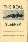 cover image The Real Sleeper: A Love Story