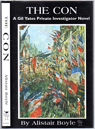 cover image The Con: A Gil Yates Private Investigator Novel