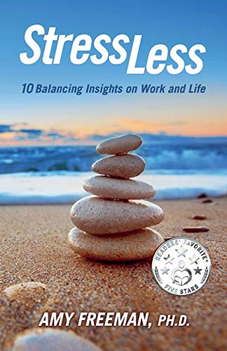 cover image Stress Less: 10 Balancing Insights on Work and Life