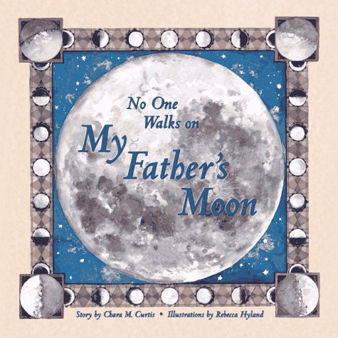 cover image No One Walks on My Father's Moon