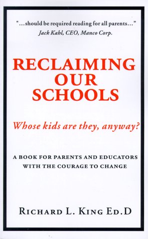 cover image Reclaiming Our Schools: Whose Kids Are They, Anyway?