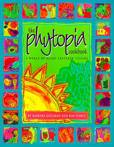 cover image The Phytopia Cookbook: A World of Plant-Centered Cuisine