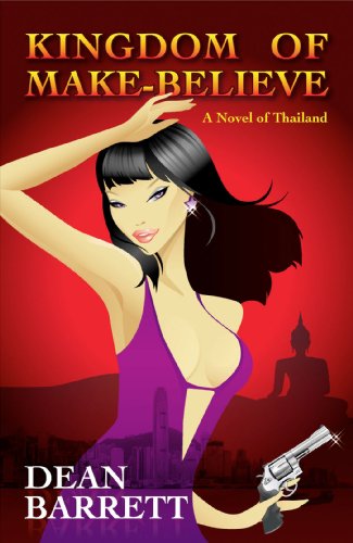 cover image Kingdom of Make-Believe: A Novel of Thailand