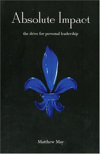 cover image Absolute Impact: The Drive for Personal Leadership