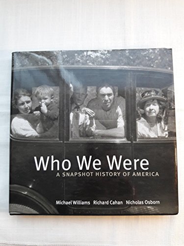 cover image Who We Were: A Snapshot History of America