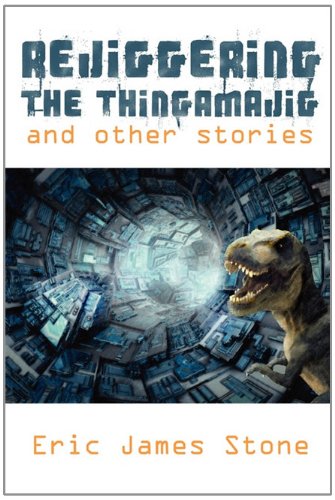 cover image Rejiggering the Thingamajig and Other Stories