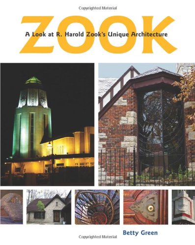 cover image Zook: A Look at Harold Zook's Unique Architecture