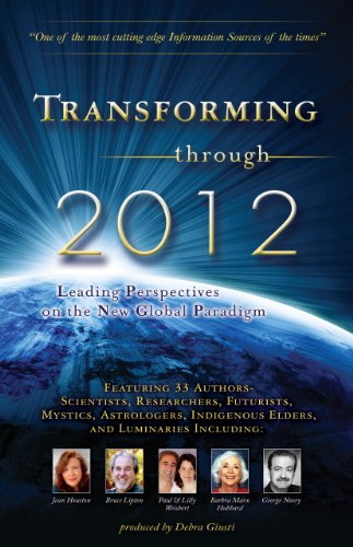cover image Transforming Through 2012: Leading Perspectives on the New Global Paradigm