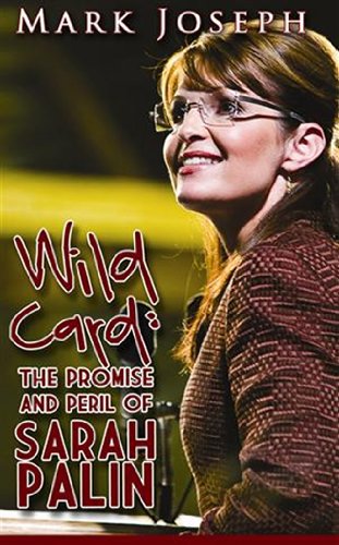 cover image Wild Card: The Promise and Peril of Sarah Palin