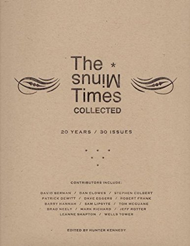 cover image The Minus Times Collected: Twenty Years/Thirty Issues (1992-2012)