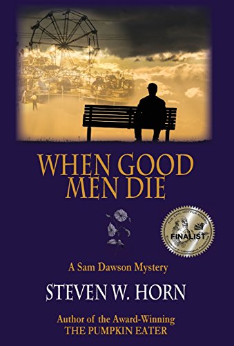 cover image When Good Men Die: A Sam Dawson Mystery