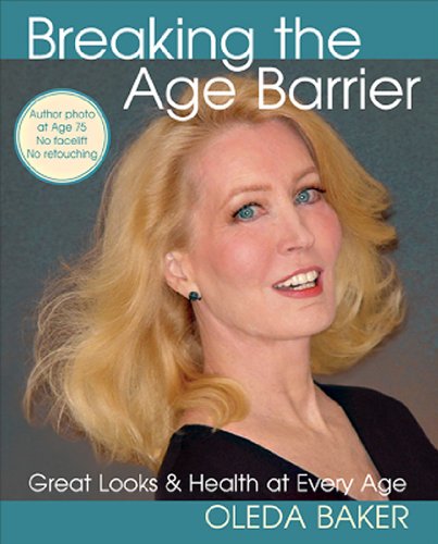 cover image Breaking the Age Barrier: Great Looks and Health at Every Age