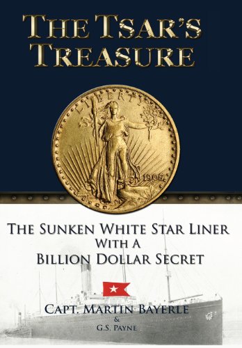 cover image The Tsar's Treasure: The Sunken White Star Liner with a Billion Dollar Secret