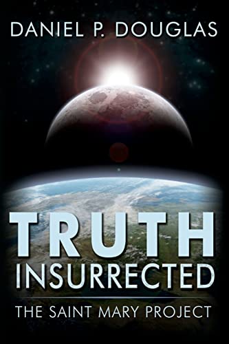 cover image Truth Insurrected: The Saint Mary Project
