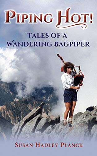 cover image Piping Hot! Tales of a Wandering Bagpiper