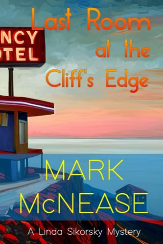 cover image Last Room at the Cliff’s Edge: A Detective Linda Mystery