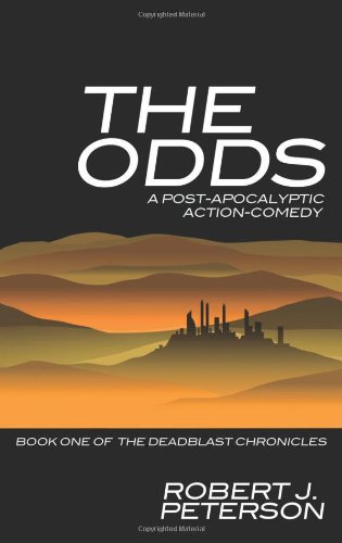 cover image The Odds: A Post-Apocalyptic Action-Comedy