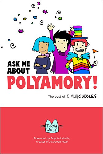 cover image Ask Me about Polyamory: The Best of Kimchi Cuddles