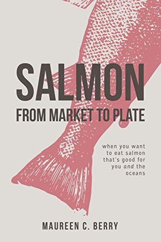cover image Salmon: From Market to Plate