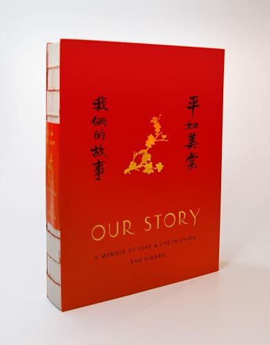 cover image Our Story: A Memoir of Love and Life in China