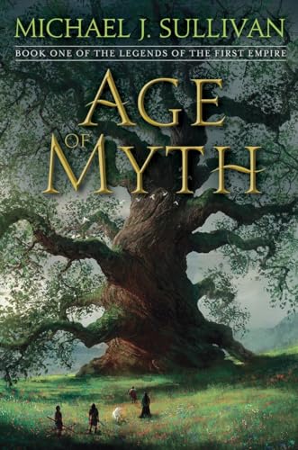 cover image Age of Myth: Book 1 of the Legends of the First Empire