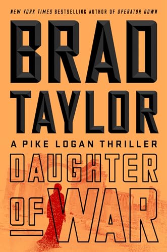 cover image Daughter of War: A Pike Logan Thriller