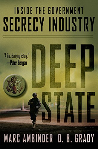 cover image The Deep State: Inside the Government Secrecy Industry