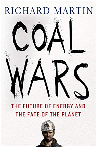 cover image Coal Wars: The Future of Energy and the Fate of the Planet