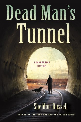 cover image Dead Man’s Tunnel: 
A Hook Runyon Mystery
