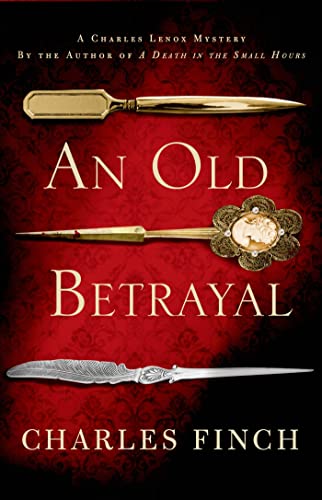 cover image An Old Betrayal: A Charles Lenox Mystery