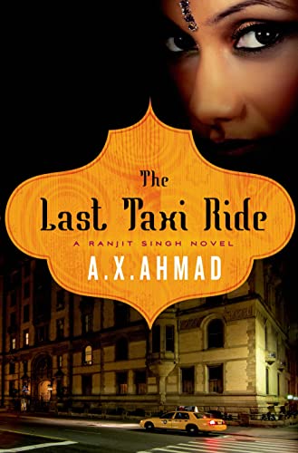 cover image The Last Taxi Ride: A Ranjit Singh Novel
