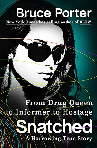 cover image Snatched: From Drug Queen to Informer to Hostage 