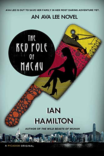 cover image The Red Pole of Macau: An Ava Lee Novel