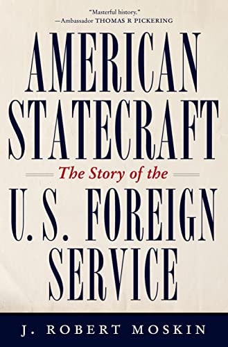 cover image American Statecraft: The Story of the U.S. Foreign Service
