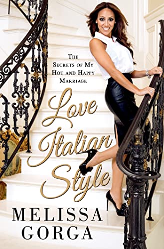 cover image Love Italian Style: The Secrets of My Hot and Happy Marriage