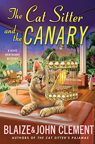 cover image The Cat Sitter and the Canary: A Dixie Hemingway Mystery