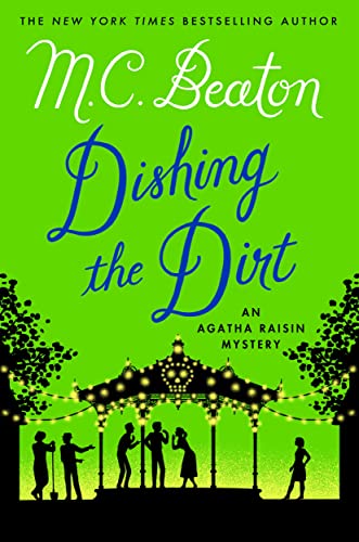 cover image Dishing the Dirt: An Agatha Raisin Mystery