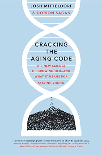 cover image Cracking the Aging Code: The New Science of Growing Old—and What It Means for Staying Young