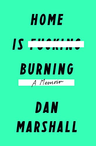 cover image Home is Burning: A Memoir