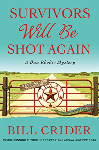 cover image Survivors Will Be Shot Again: A Sheriff Dan Rhodes Mystery
