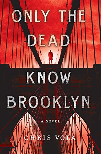 cover image Only the Dead Know Brooklyn