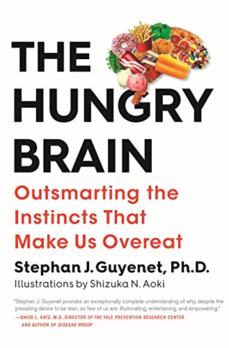 cover image The Hungry Brain: Outsmarting the Instincts that Make Us Overeat