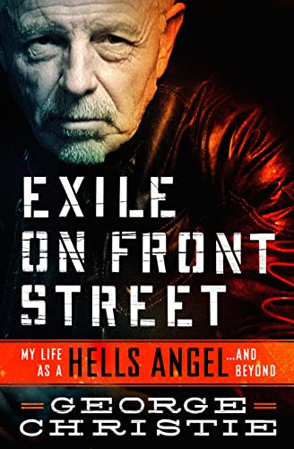 cover image Exile on Front Street: My Life as a Hell’s Angel, and Beyond