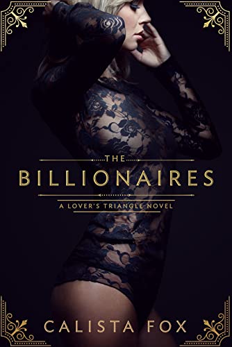 cover image The Billionaires: Lover’s Triangle, Book 1