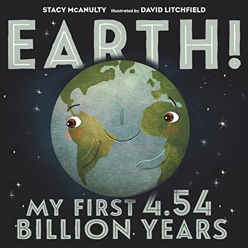 cover image Earth! My First 4.54 Billion Years