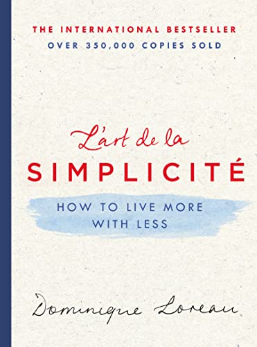 cover image L’Art de la Simplicité: How to Live More with Less