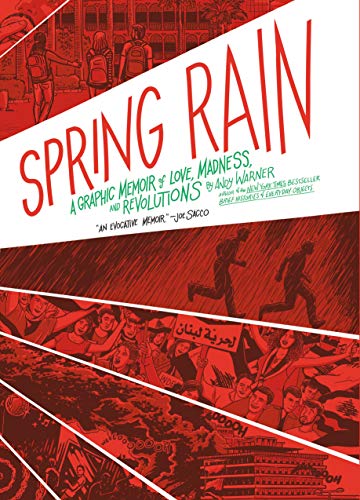 cover image Spring Rain: A Graphic Memoir of Love, Madness, and Revolutions