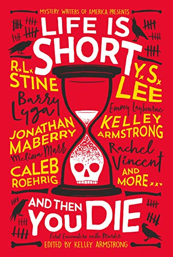 cover image Life Is Short and Then You Die: Mystery Writers of America Presents First Encounters with Murder