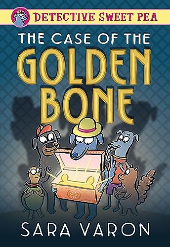 cover image The Case of the Golden Bone (Detective Sweet Pea #1)